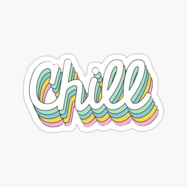 Chill Sticker