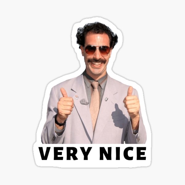 Borat Very Nice Sticker